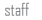 staff